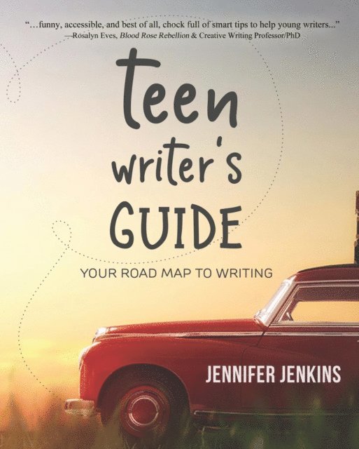 Jennifer Jenkins - Teen Writer's Guide, E-bok
