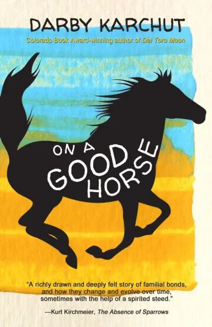 Darby Karchut - On a Good Horse, E-bok. Tillgänglighet: Lägg i varukorg