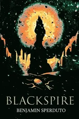Benjamin Sperduto - Blackspire, Häftad. Tillgänglighet: Lägg i varukorg