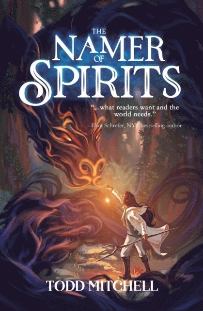 Todd Mitchell - Namer of Spirits, E-bok