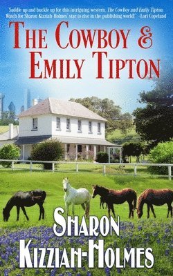 Sharon Kizziah-Holmes - Cowboy & Emily Tipton, Häftad