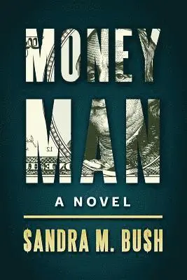 Sandra M. Bush - Money Man, Häftad. Tillgänglighet: Lägg i varukorg