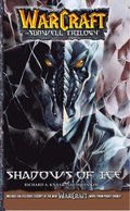 WarCraft: The Sunwell Trilogy #2: Shadows of Ice
