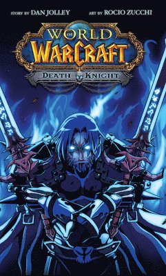 World of Warcraft: Death Knight av Dan Jolley