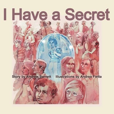 Andrew Steps Barnett - I Have a Secret, Häftad