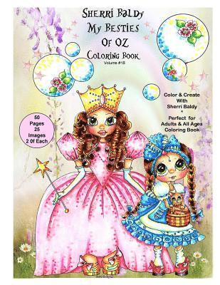 Sherri Ann Baldy - Sherri Baldy My Besties Of OZ Coloring Book, Häftad