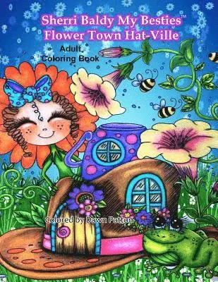 Sherri Baldy - Sherri Baldy My Besties Flower Town Hat Ville Coloring Book, Häftad. Tillgänglighet: Lägg i varukorg