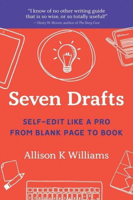 Allison K Williams - SEVEN DRAFTS, E-bok