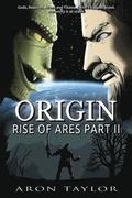 Origin: Rise of Ares Part 2