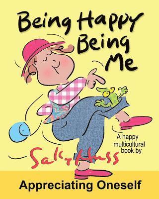 Sally Huss - Being Happy Being Me: (a Happy Multicultural Book), Häftad