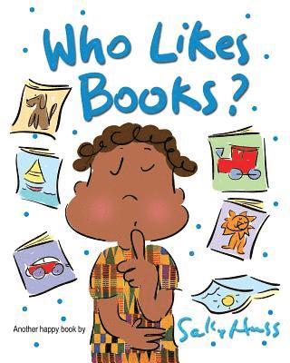 Sally Huss - Who Likes Books?, Häftad