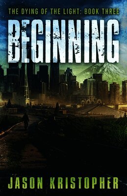 Jason Kristopher - Beginning, Häftad