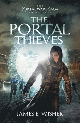 James E Wisher - Portal Thieves, Häftad