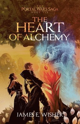 James E Wisher - Heart of Alchemy, Häftad