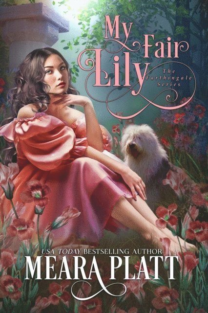 Meara Platt - My Fair Lily, E-bok