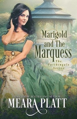 Meara Platt - Marigold and the Marquess, Häftad