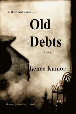 Renee Kumor - Old Debts, Häftad