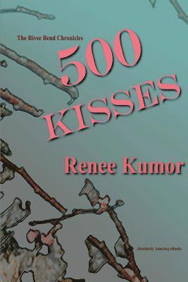 Renee Kumor - 500 Kisses, Häftad