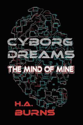 H a Burns - Cyborg Dreams, Häftad
