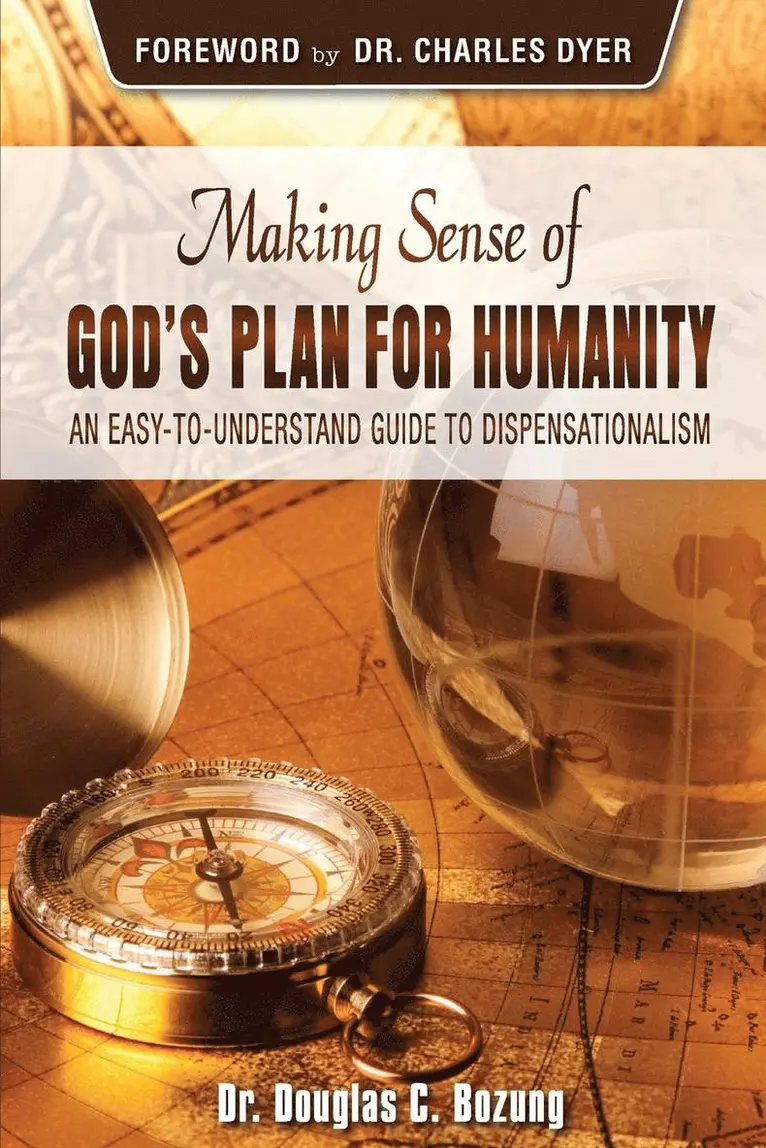 Douglas C Bozung - Making Sense of God's Plan for Humanity, Häftad. Tillgänglighet: Lägg i varukorg