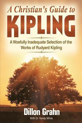 Dillon Grahn, Randy White - Kipling for Christians, Häftad