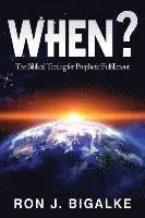 Ron J Bigalke - When?, Häftad. Tillgänglighet: Lägg i varukorg
