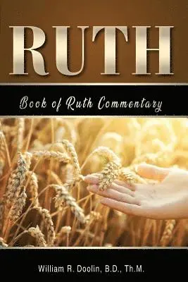 William R. Doolin - Book of Ruth Commentary, Häftad. Tillgänglighet: Lägg i varukorg