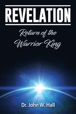 John W Hall - Revelation, Häftad