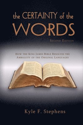 Kyle F Stephens - Certainty of Words (Second Edition), Häftad