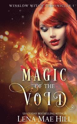 Lena Mae Hill - Magic of the Void: A Reverse Harem Series, Häftad