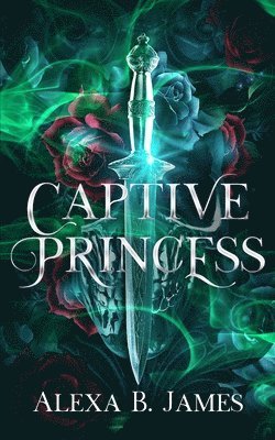 Alexa B James - Captive Princess, Häftad