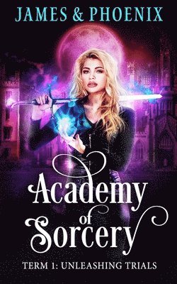 Athena Phoenix, Alexa B James - Academy of Sorcery, Häftad