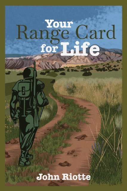 John Riotte, Emily M. Owens - Your Range Card for Life, E-bok