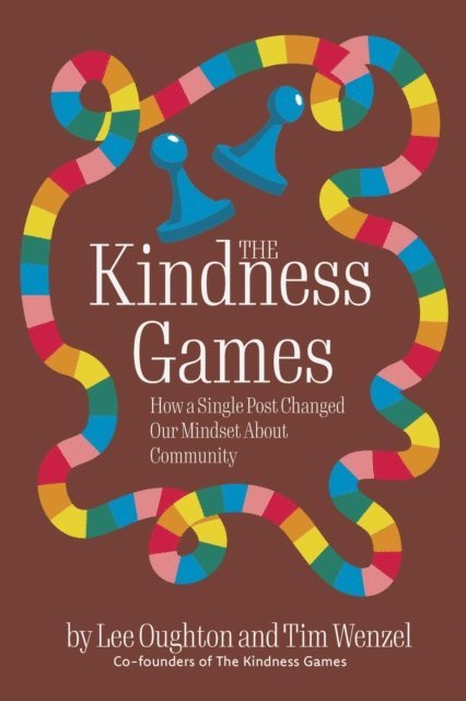 Tim Wenzel, Lee Oughton - Kindness Games, E-bok