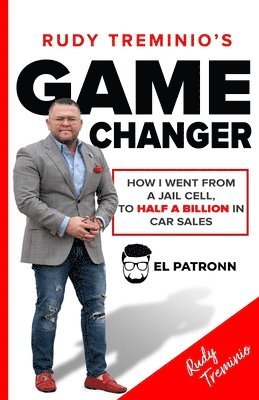 Rudy Treminio - Gamechanger: Maximize Your Potential for Success, Häftad