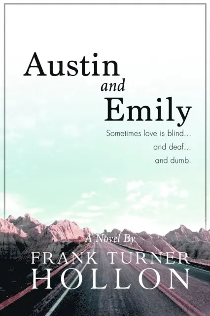 Frank Turner Hollon - Austin and Emily, E-bok. Tillgänglighet: Lägg i varukorg