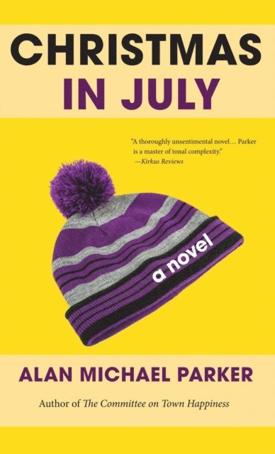 Alan Michael Parker - Christmas in July, E-bok