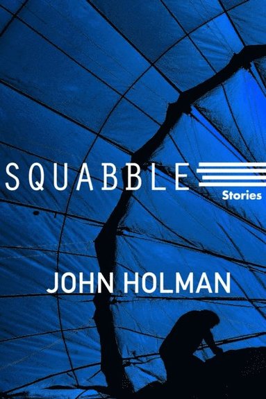 John Holman - Squabble, E-bok