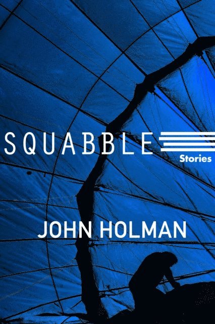 John Holman - Squabble, E-bok
