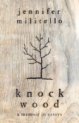 Jennifer Militello - Knock Wood, Häftad