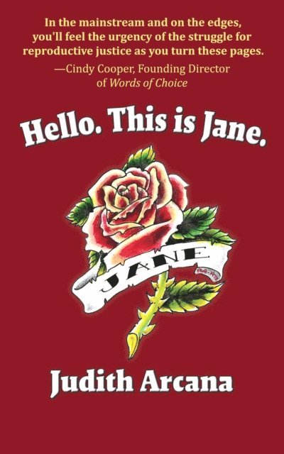Judith Arcana - Hello. This is Jane., E-bok