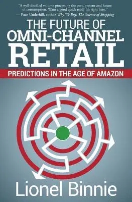 Lionel Binnie - Future of Omni-Channel Retail, Häftad. Tillgänglighet: Lägg i varukorg