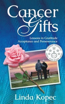 Linda Kopec - Cancer Gifts, Häftad