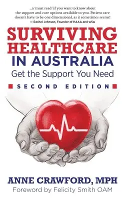 Anne Crawford, MPH - Surviving Healthcare in Australia, Häftad. Tillgänglighet: Lägg i varukorg