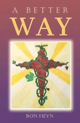 Ron Heyn - Better Way, Häftad. Tillgänglighet: Lägg i varukorg