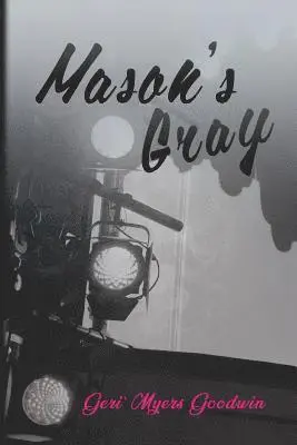 Geri' Myers Goodwin - Mason's Gray, Häftad. Tillgänglighet: Lägg i varukorg