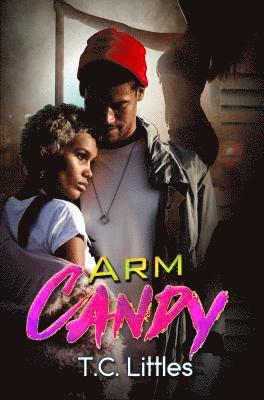 T.C. Littles - Arm Candy, Häftad
