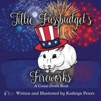 Kathryn Peters - Tillie Fussbudget's Fireworks, Häftad. Tillgänglighet: Lägg i varukorg