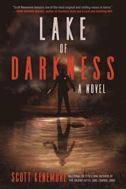 Scott Kenemore - Lake of Darkness, E-bok