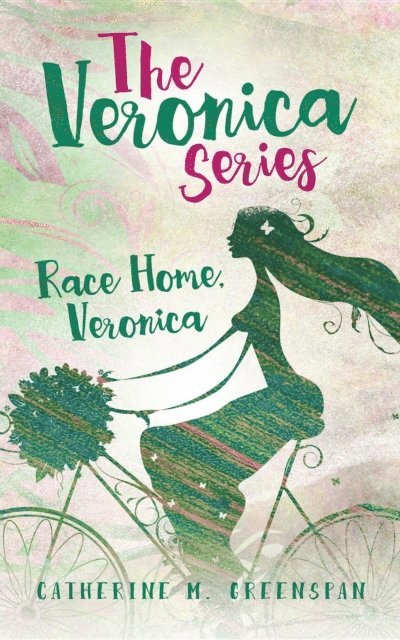 Catherine M. Greenspan, Elizabeth Ann Atkins - Race Home, Veronica, E-bok